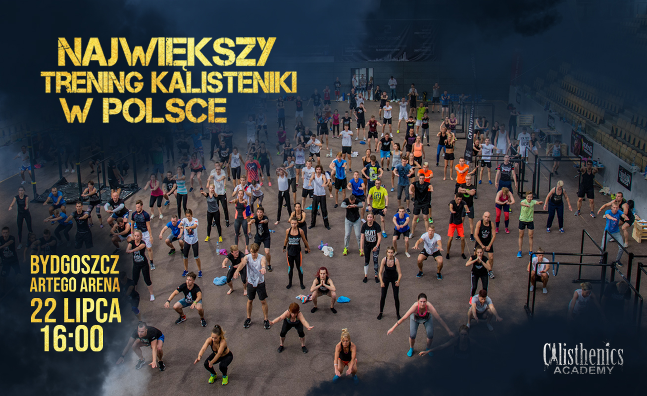Największy trening kalisteniki w Polsce 2018